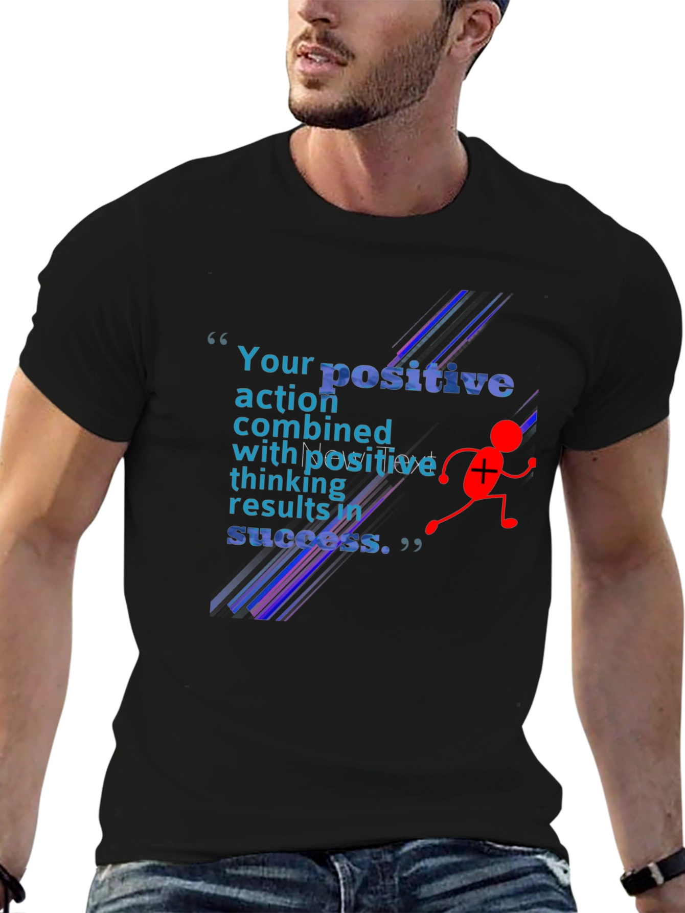 Positive Action T-Shirt - Motivational Design