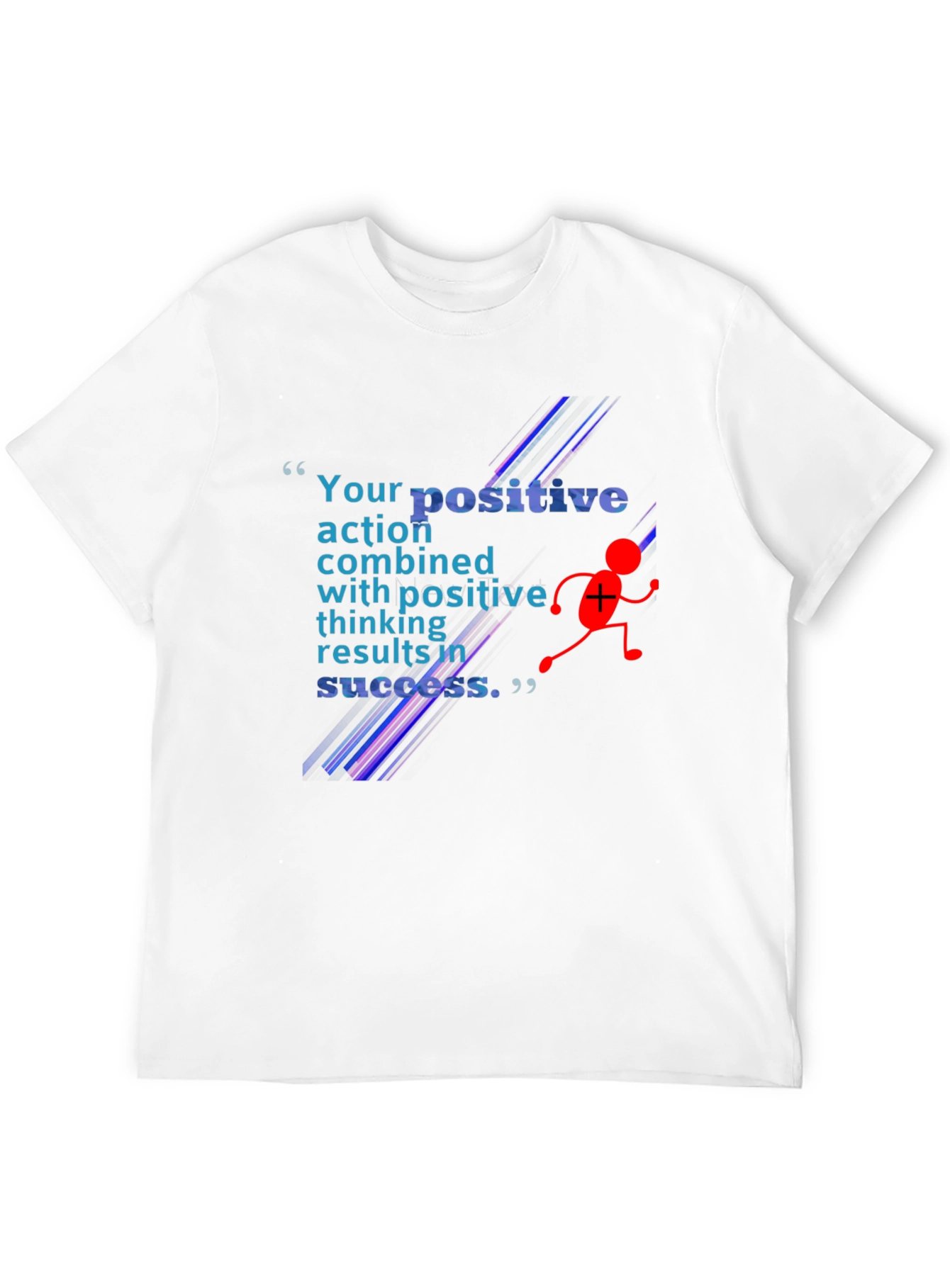 Positive Action T-Shirt - Motivational Design
