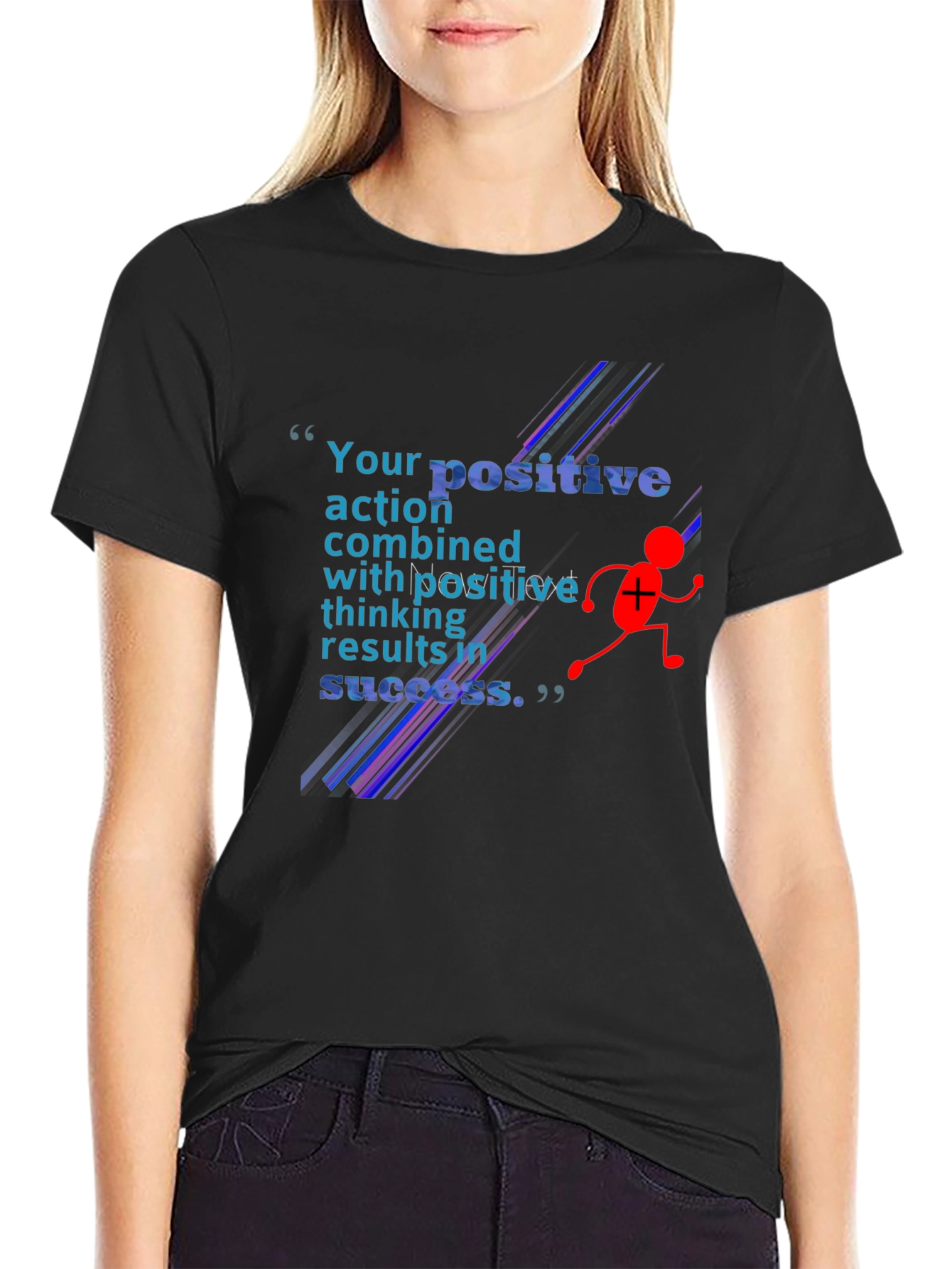 Positive Action T-Shirt - Motivational Design