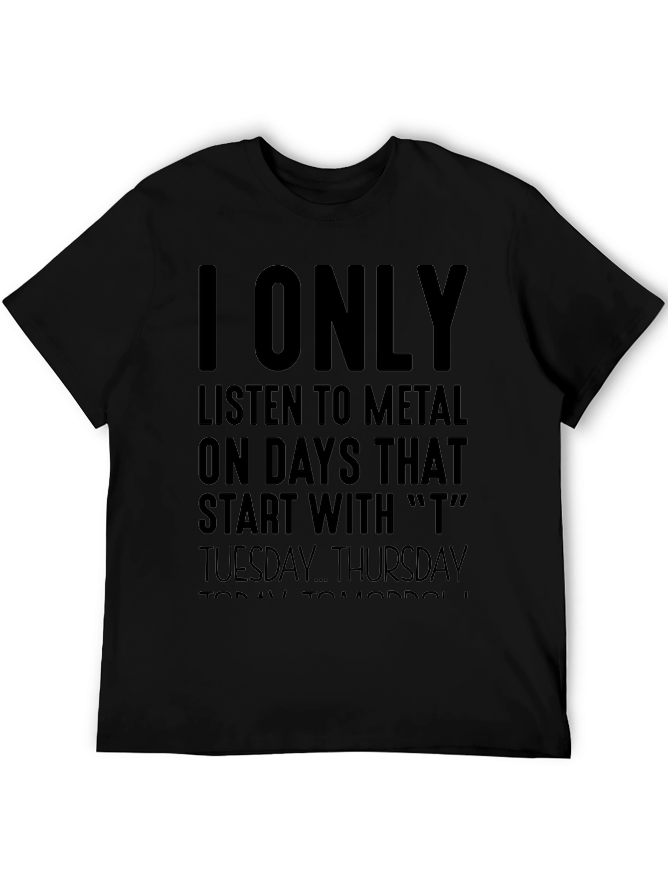Metal Music Fan T-Shirt - T Days Only