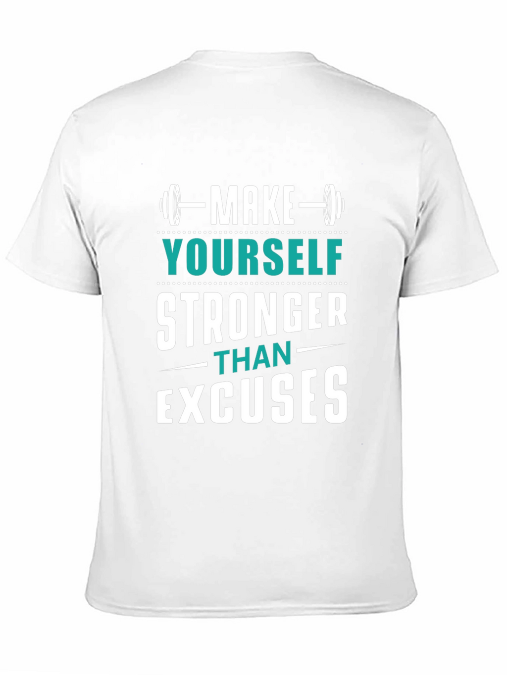 Motivational Fitness T-Shirt - Make Yourself Stronger