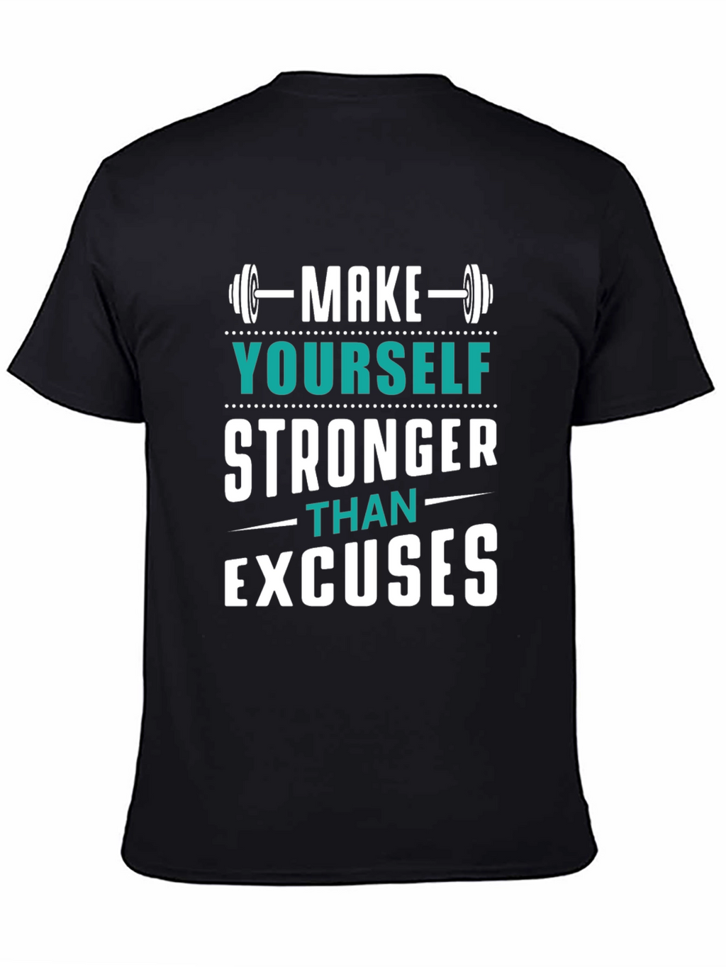 Motivational Fitness T-Shirt - Make Yourself Stronger