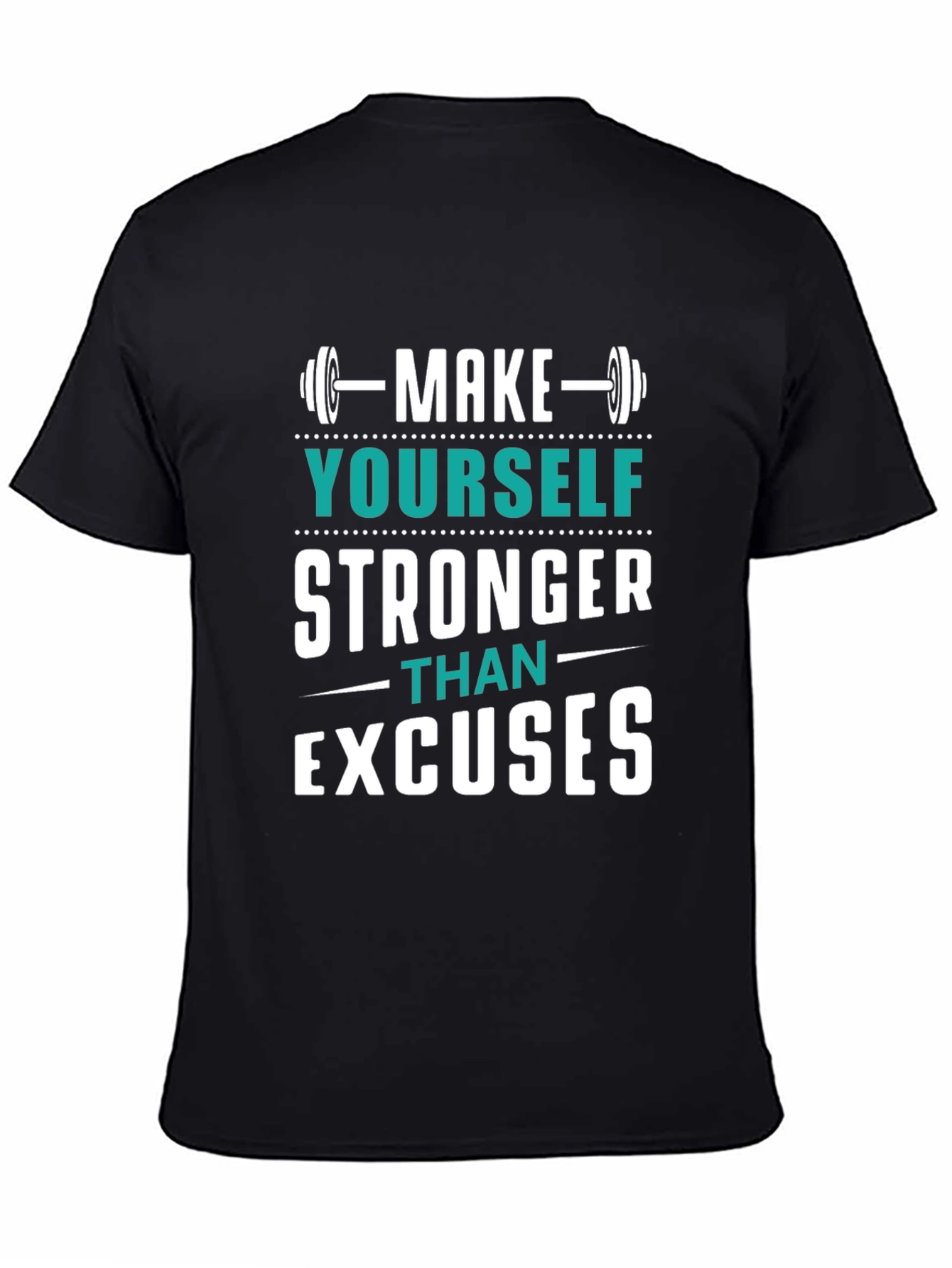 Motivational Fitness T-Shirt - Make Yourself Stronger