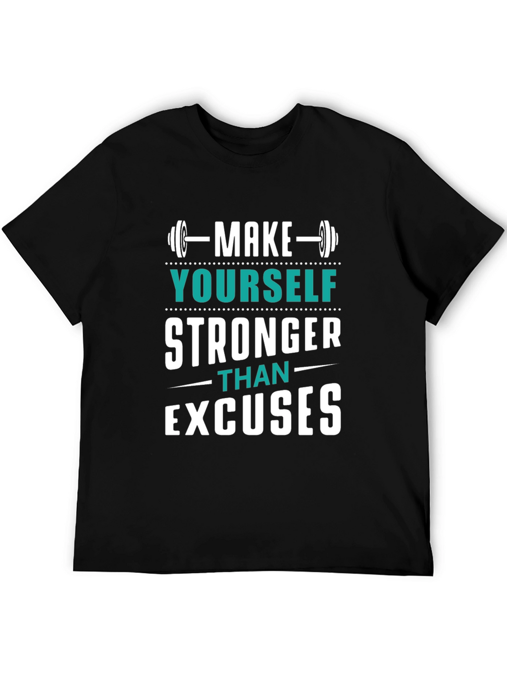 Motivational Fitness T-Shirt - Make Yourself Stronger