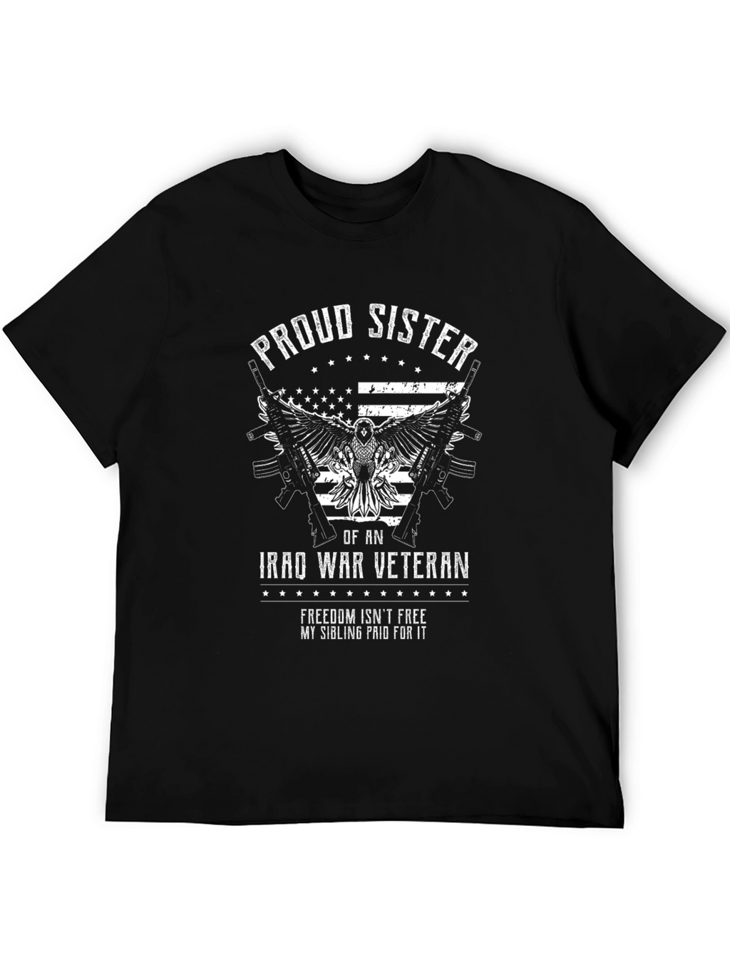 Proud Sister Iraq War Veteran Graphic T-Shirt