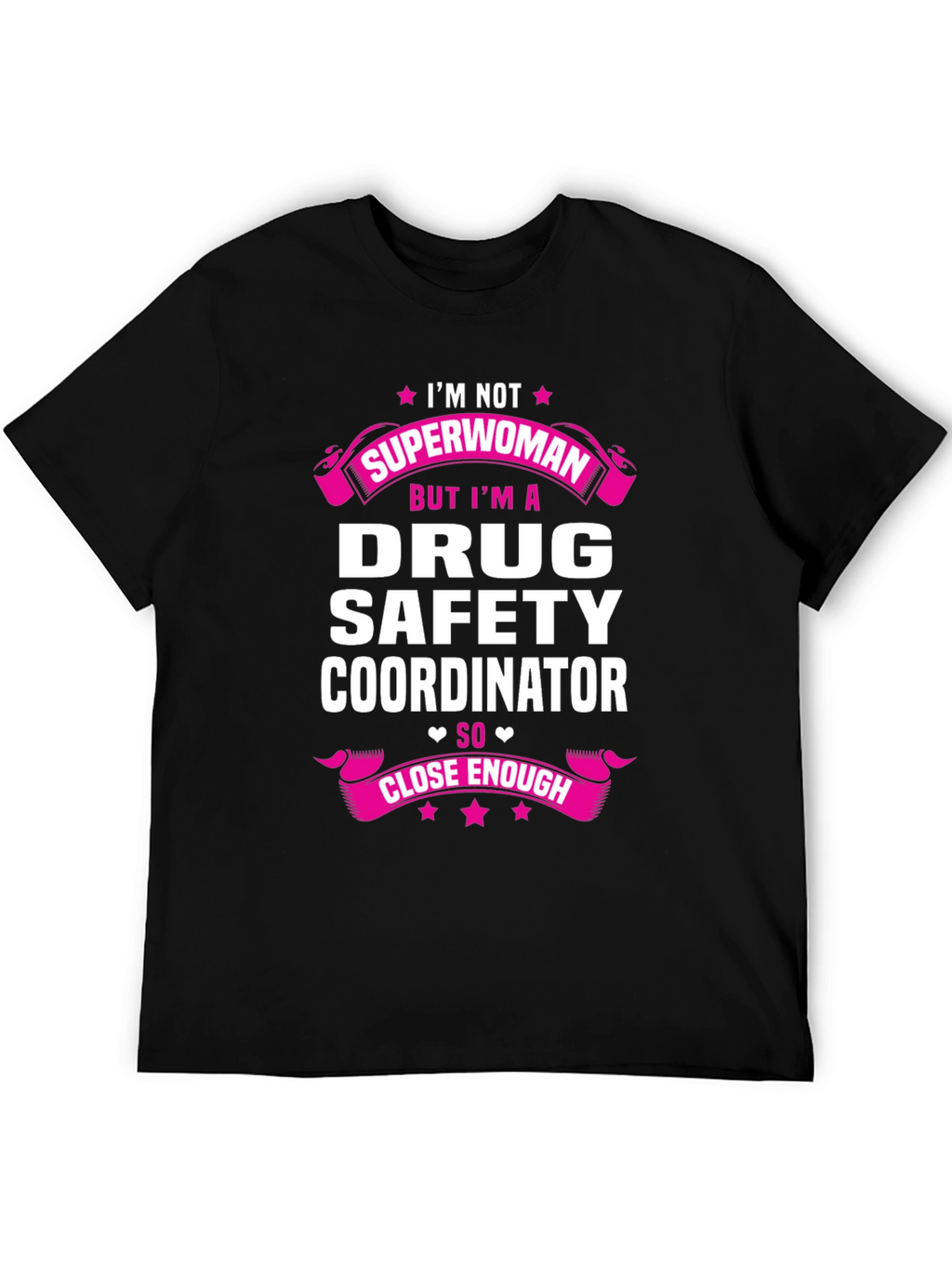 Drug Safety Coordinator T-Shirt