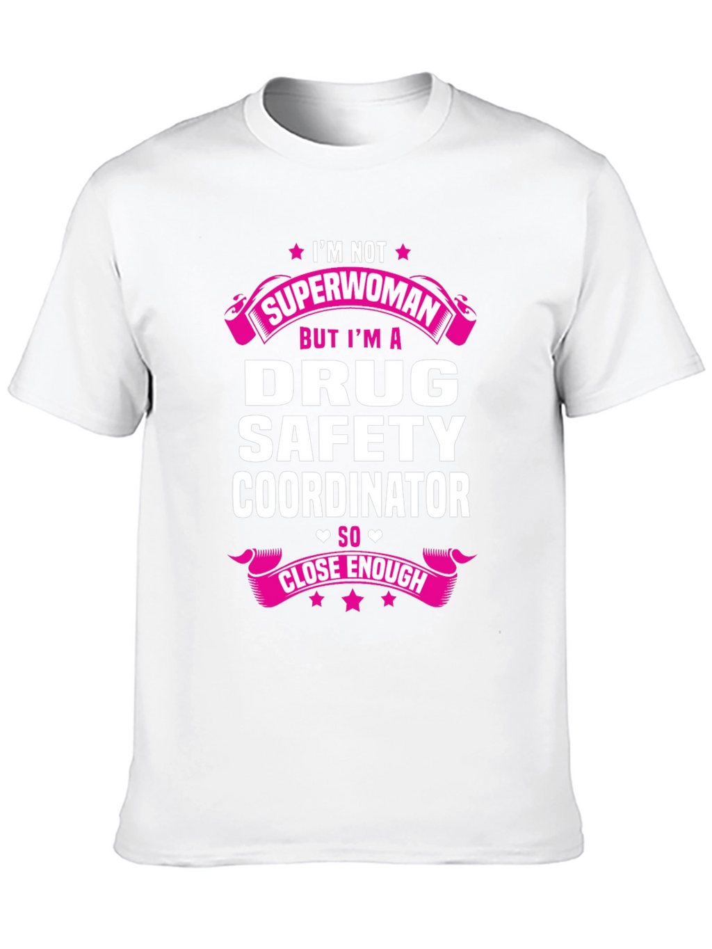Drug Safety Coordinator T-Shirt