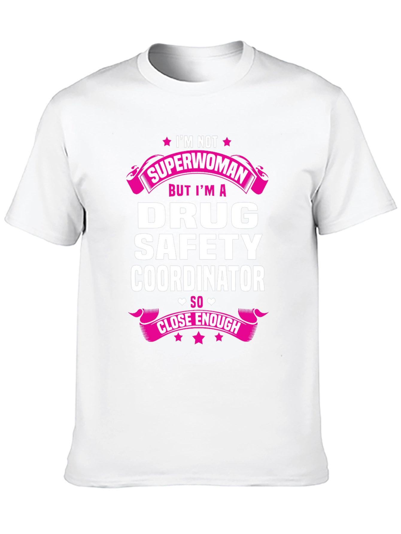 Drug Safety Coordinator T-Shirt