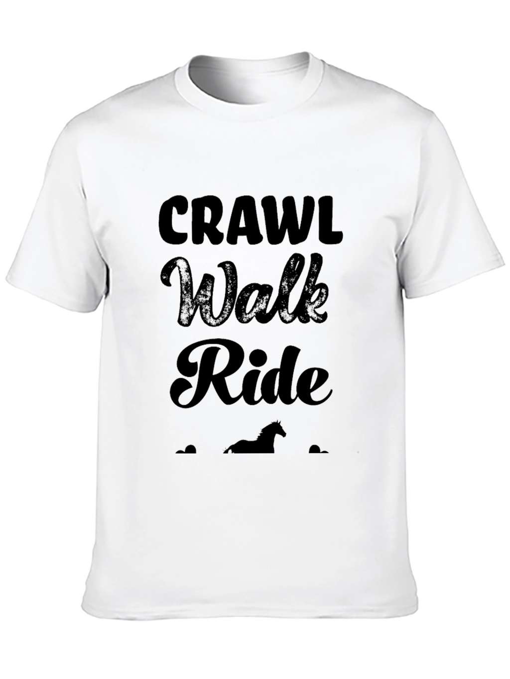 Crawl Walk Ride Horse Lover T-Shirt
