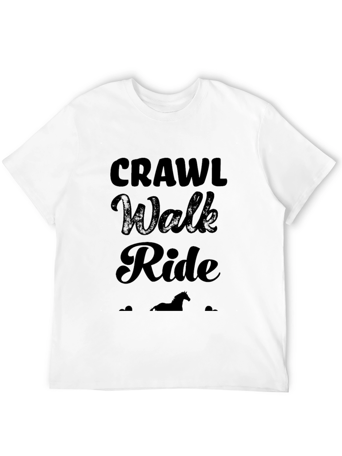Crawl Walk Ride Horse Lover T-Shirt
