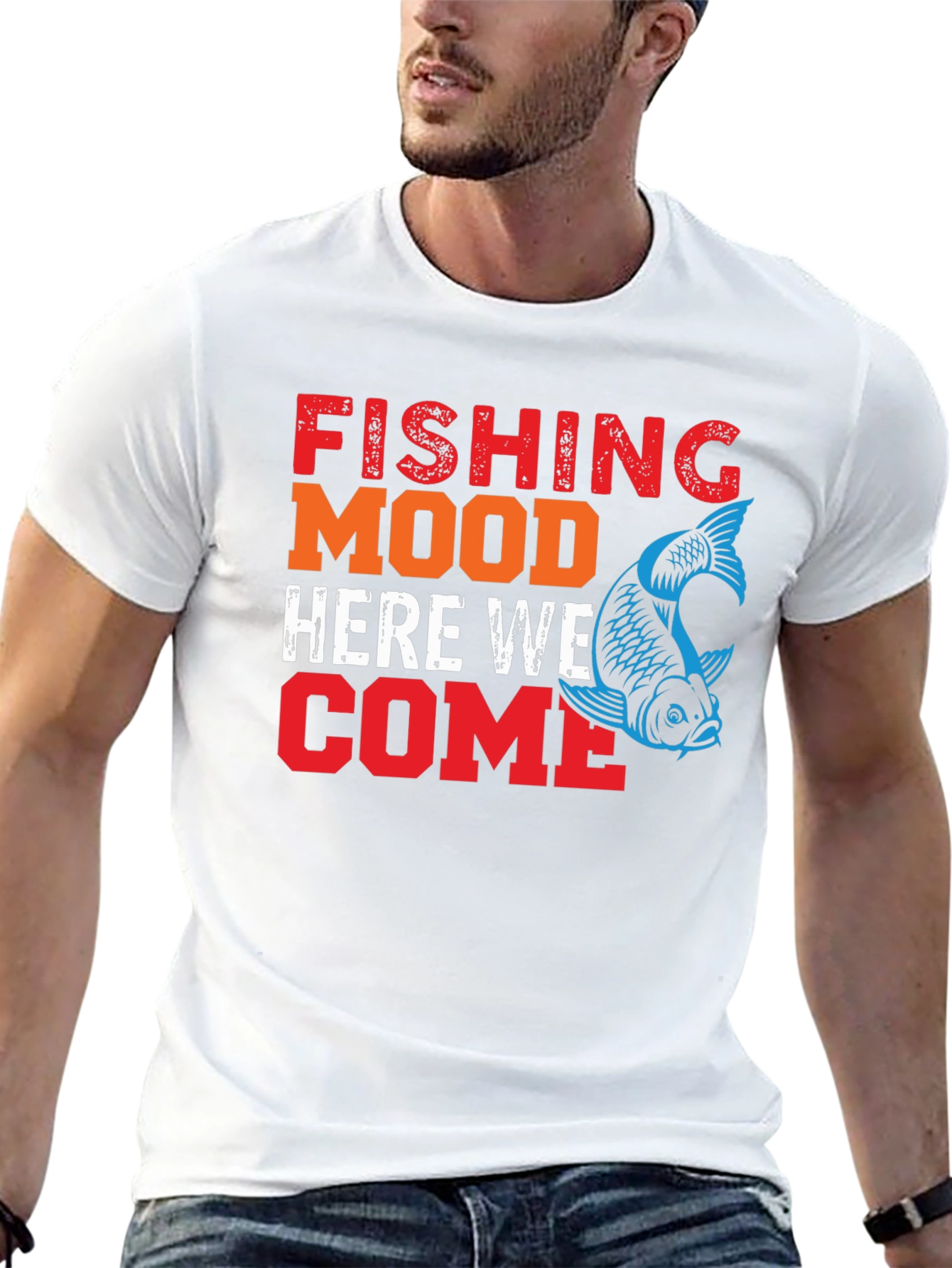 Fishing Mood T-Shirt - Here We Come!