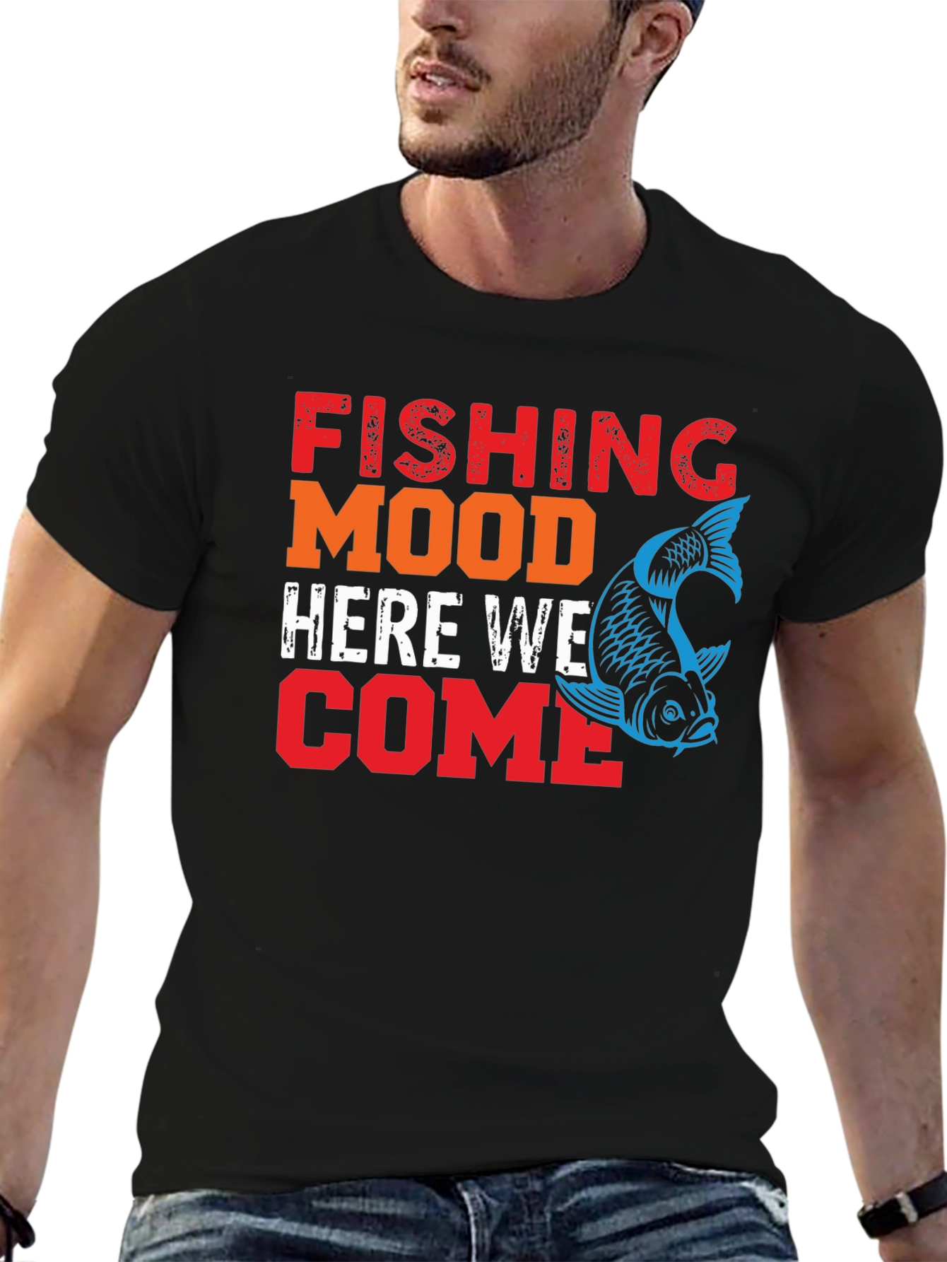 Fishing Mood T-Shirt - Here We Come!
