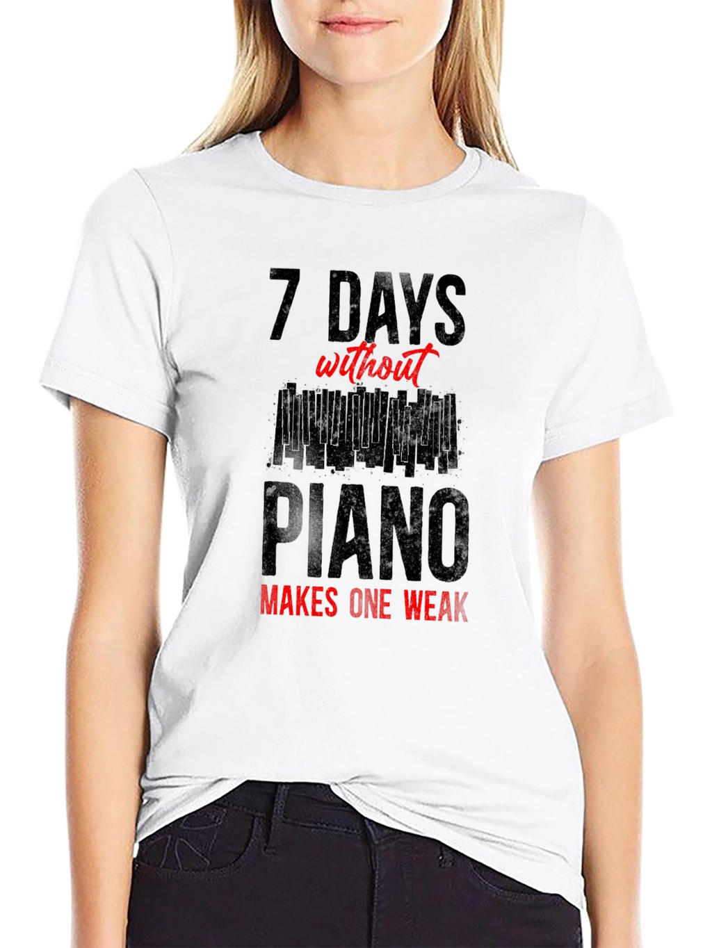 7 Days Without Piano T-Shirt - Musician Tee