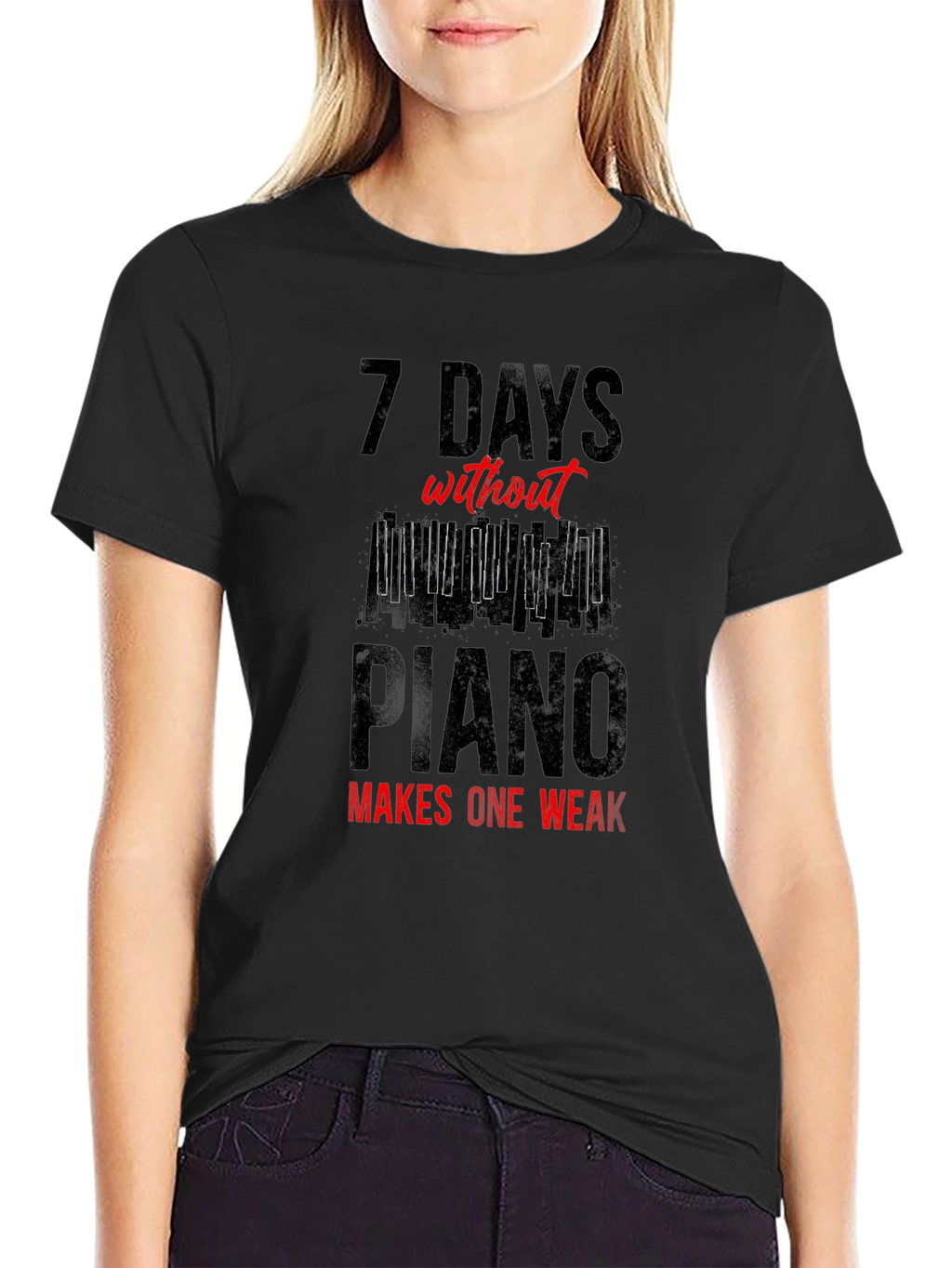 7 Days Without Piano T-Shirt - Musician Tee