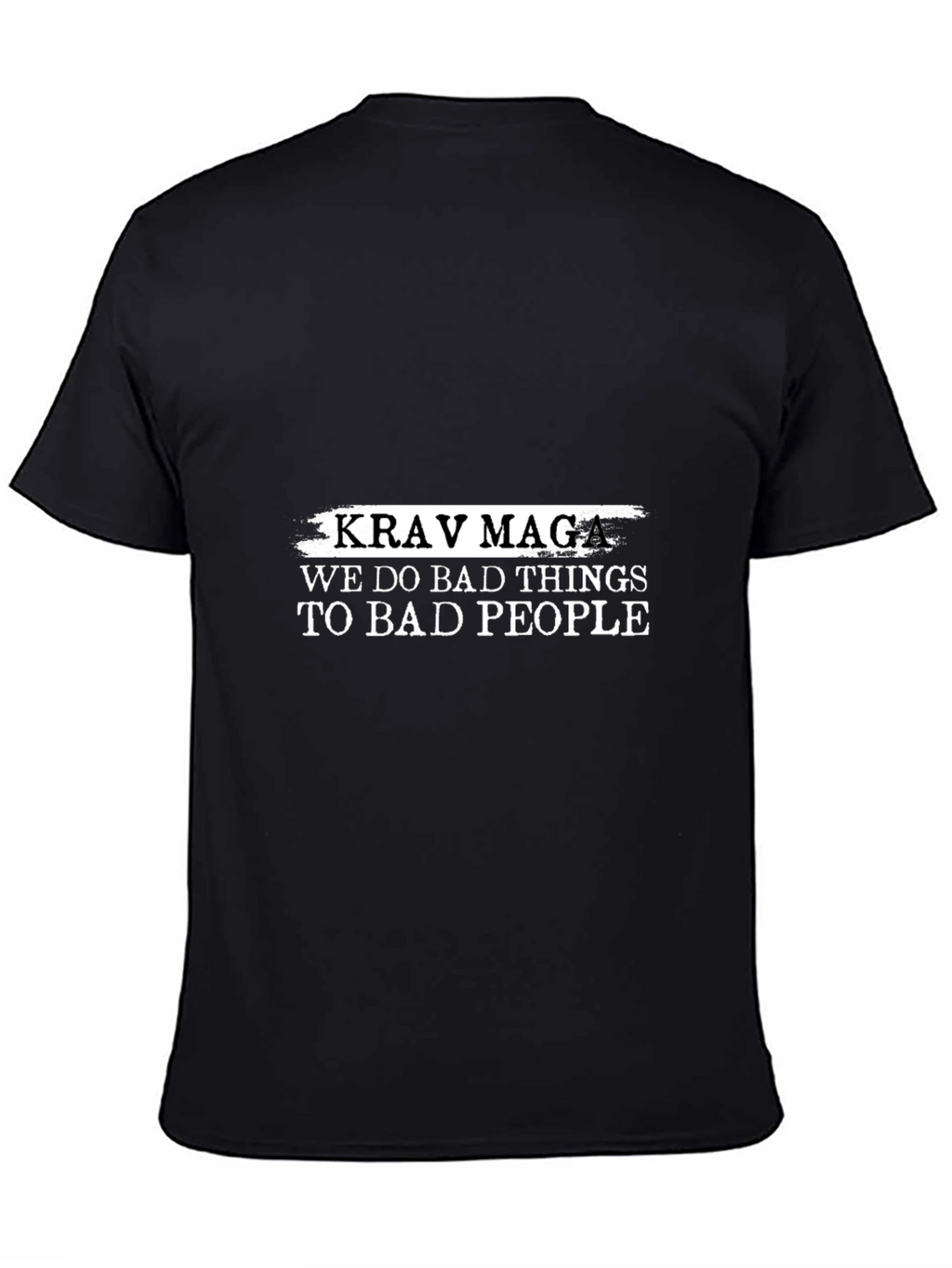 Krav Maga We Do Bad Things Black T-Shirt
