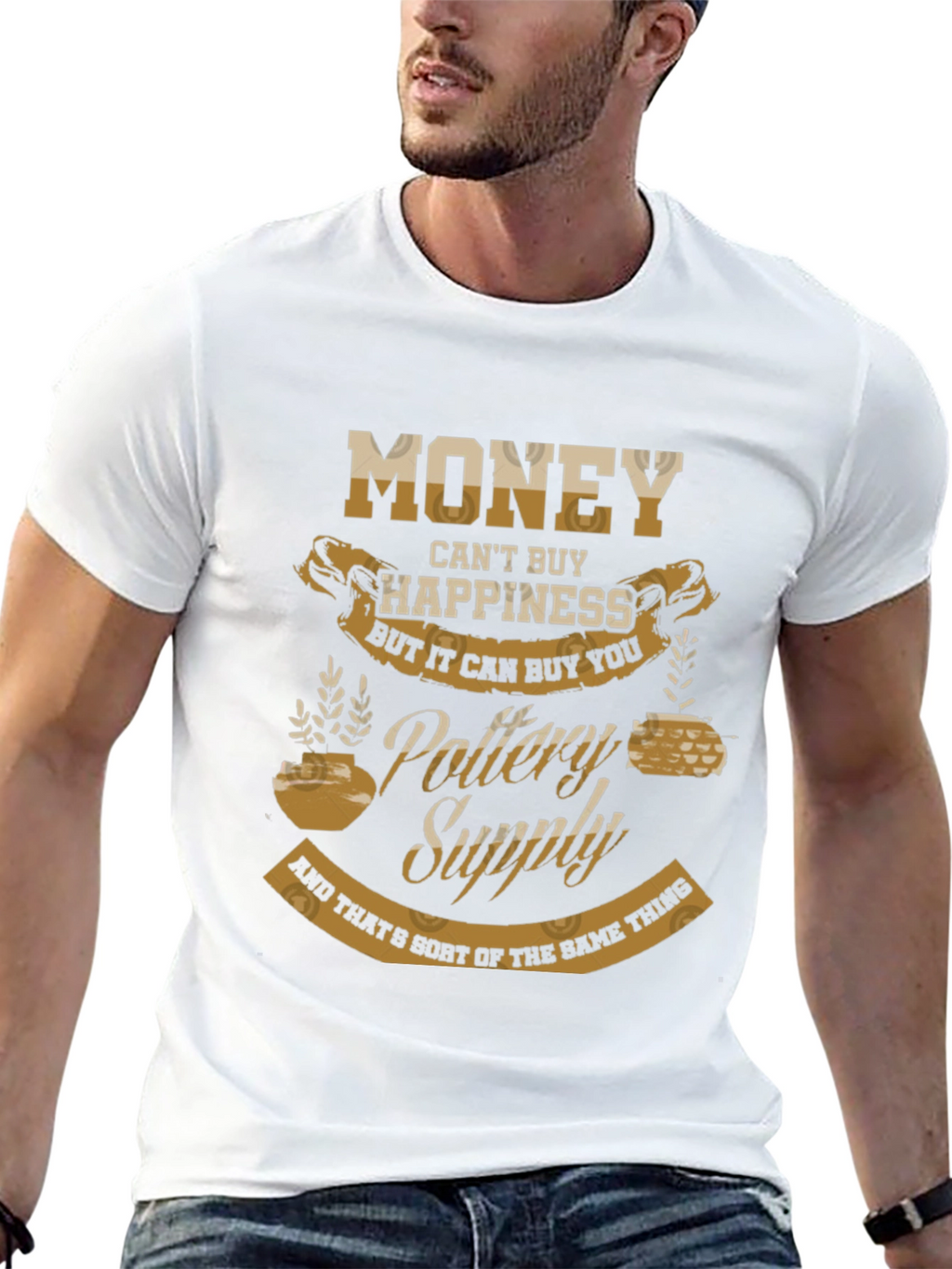 Pottery Supply T-Shirt - Money Cant Buy Happiness
