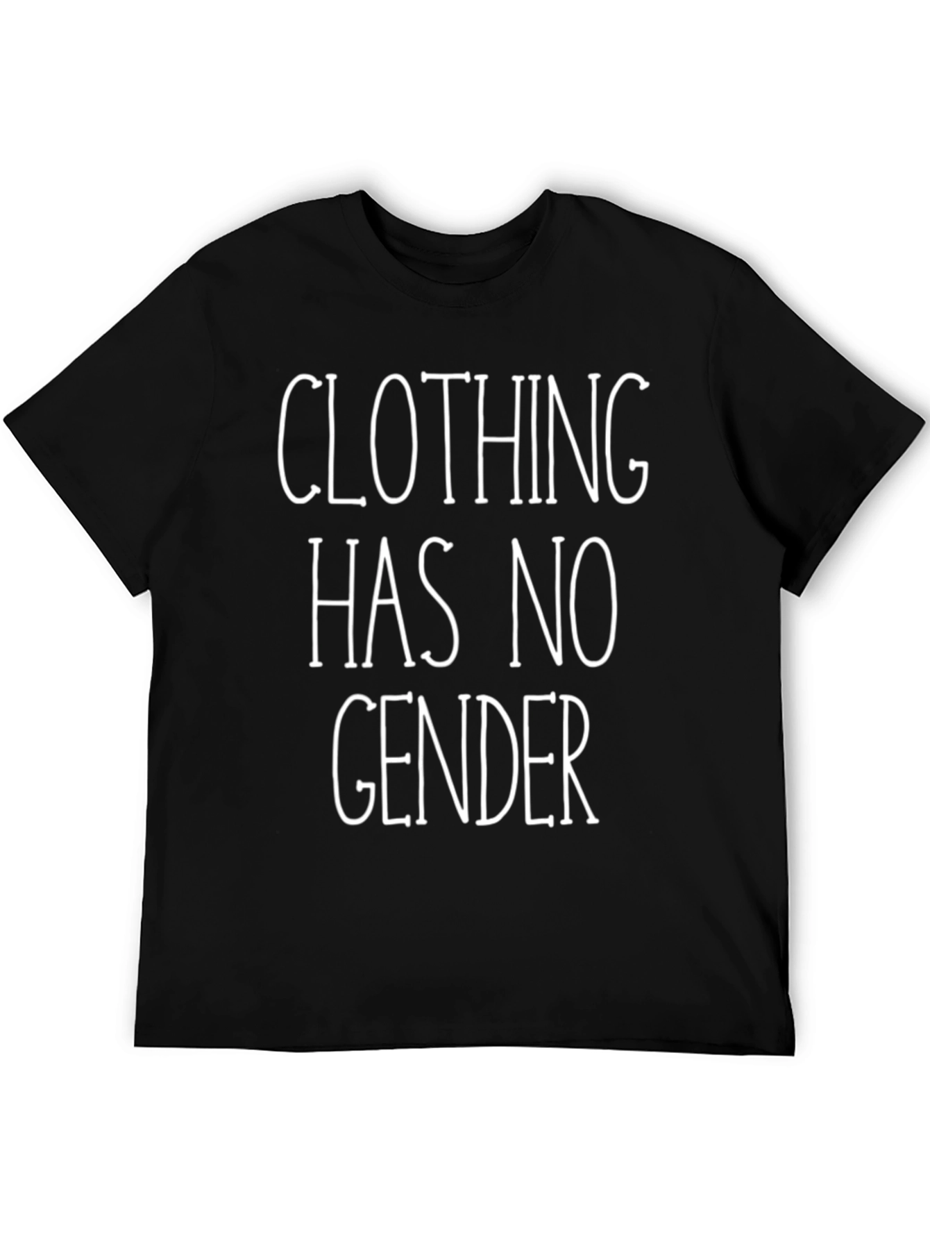 Clothing Has No Gender T-Shirt - Unisex