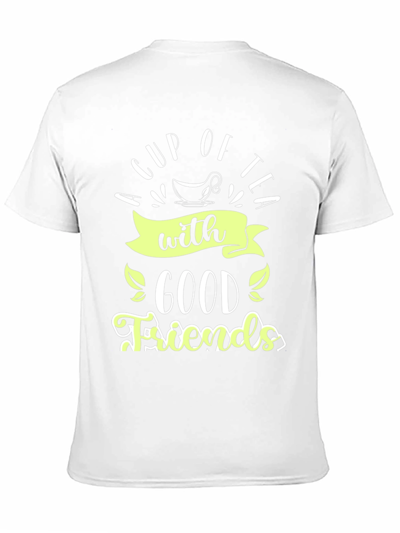 A Cup of Tea With Good Friends Black Tee