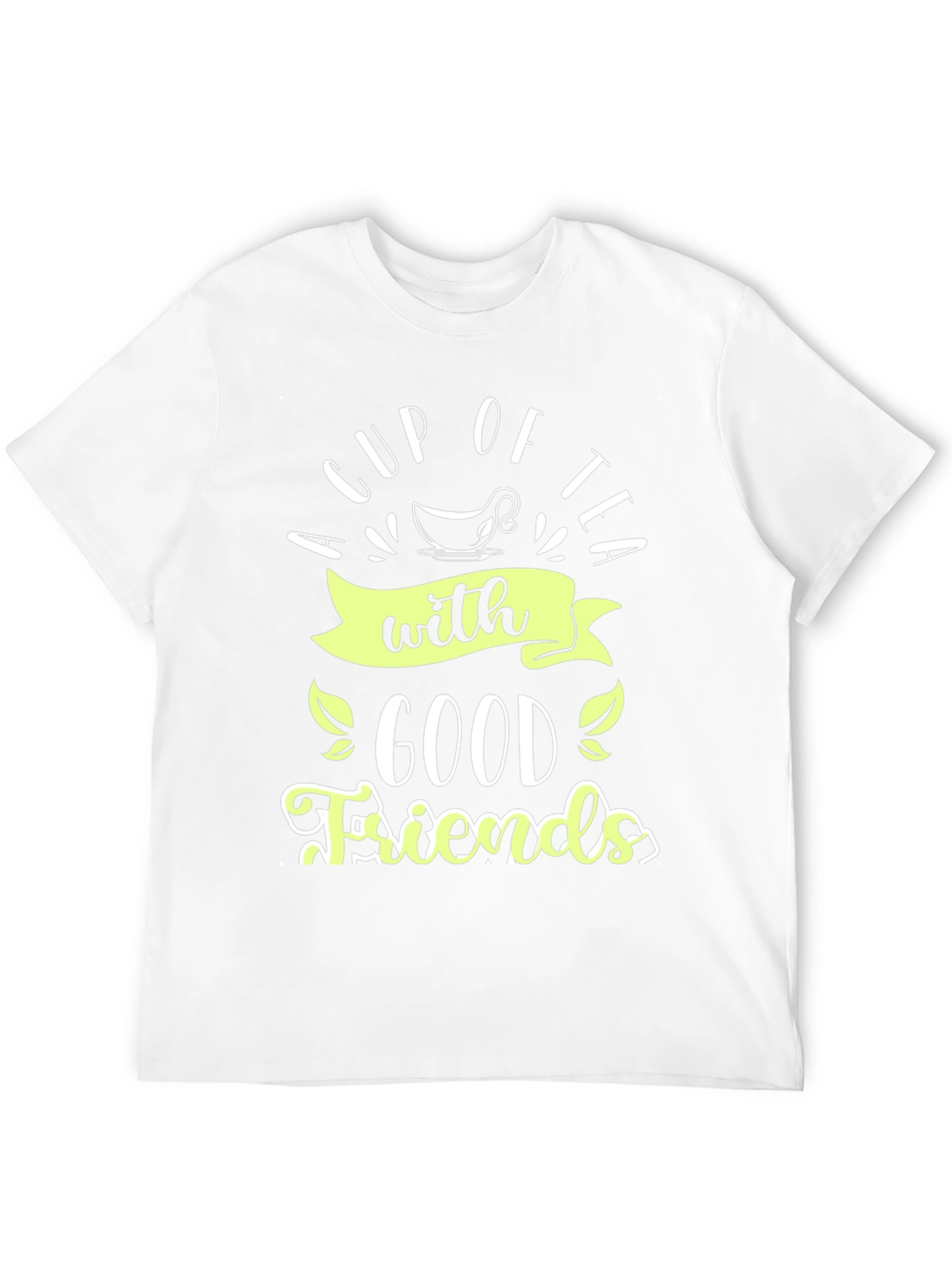 A Cup of Tea With Good Friends Black Tee