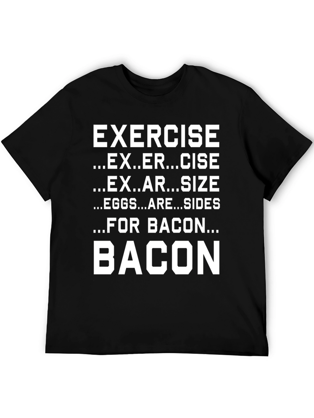 Funny Exercise Bacon T-Shirt