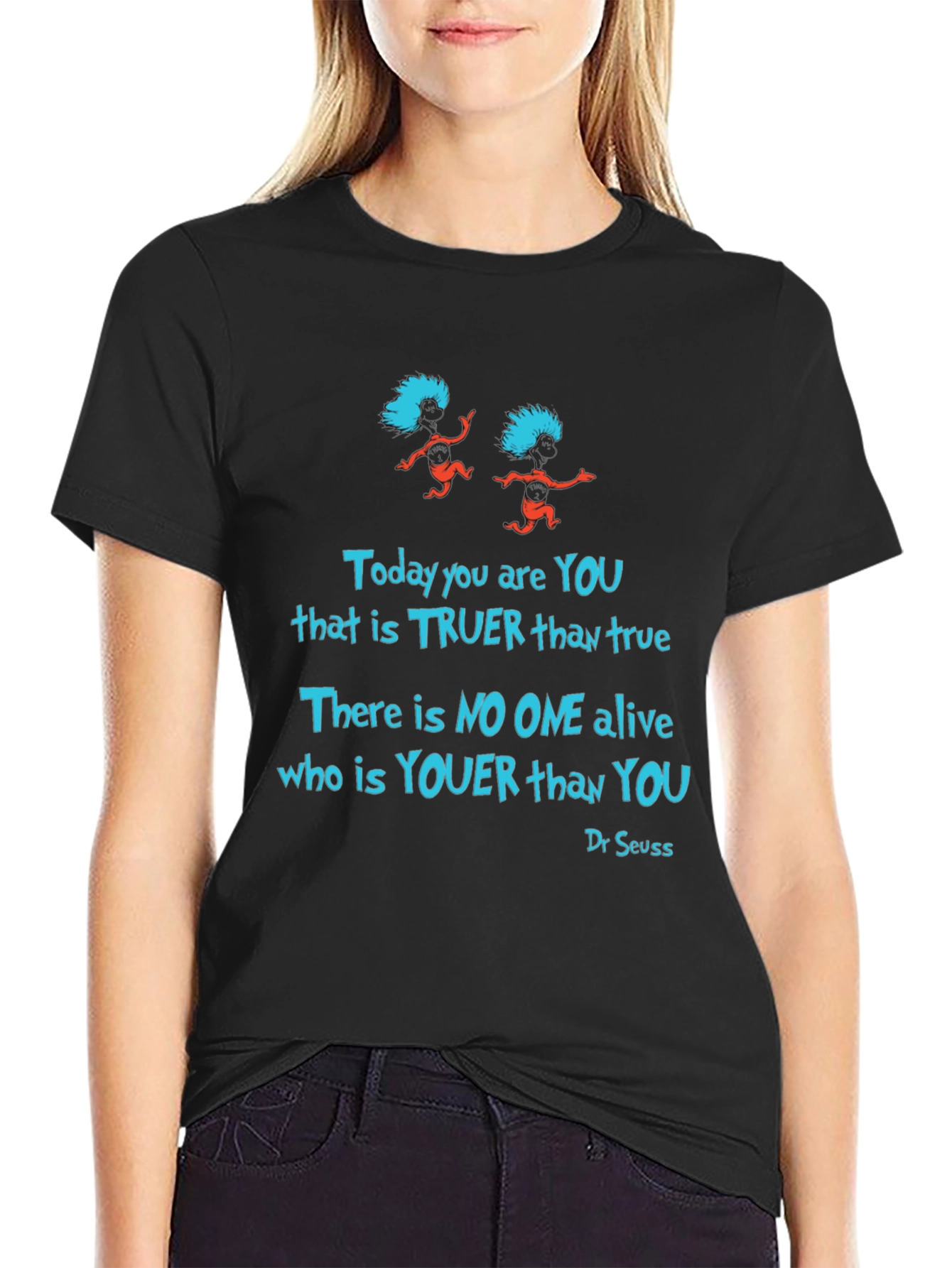 Dr. Seuss Today You Are You T-Shirt