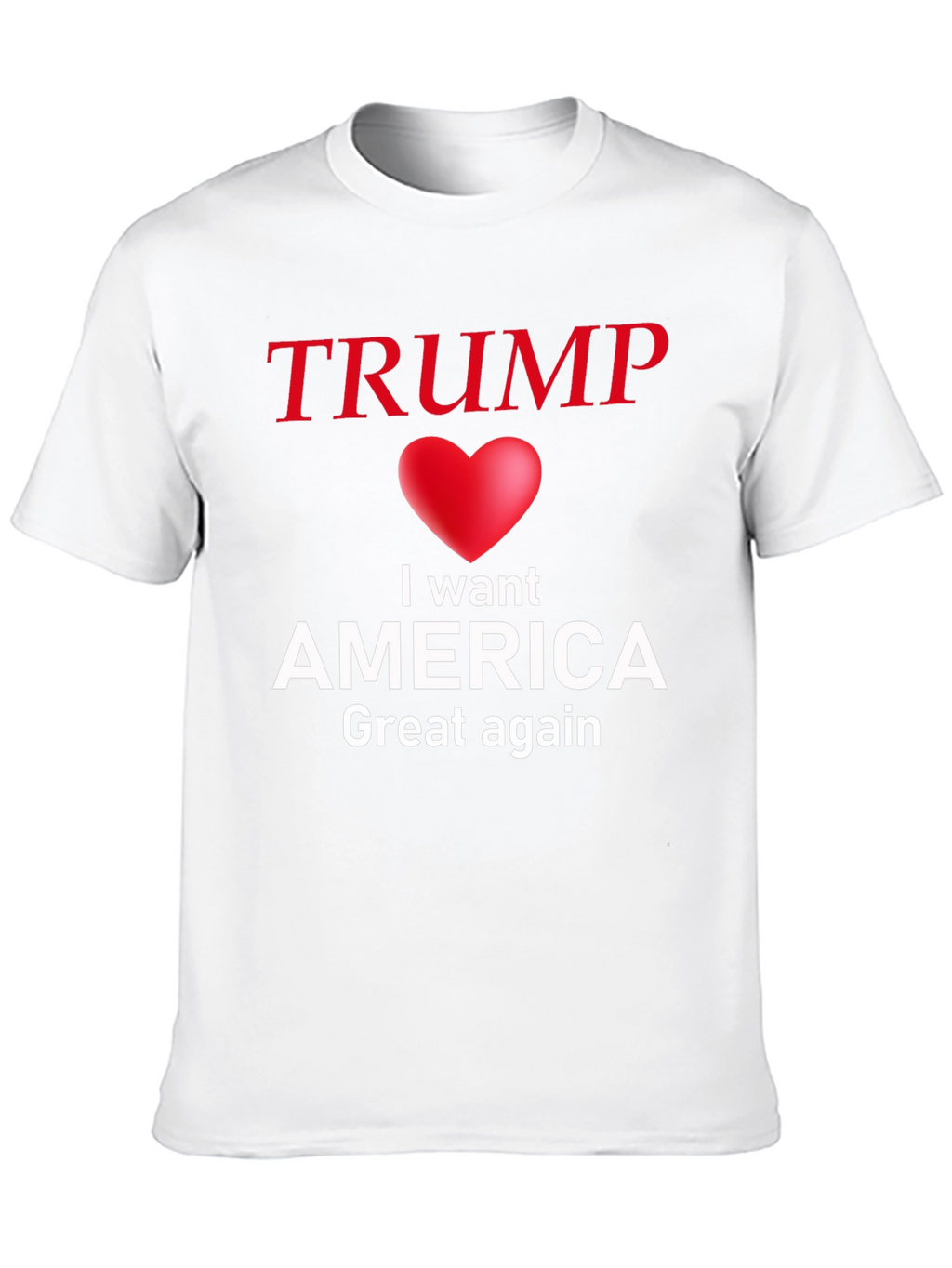 Trump I Love America T-Shirt - Great Again!