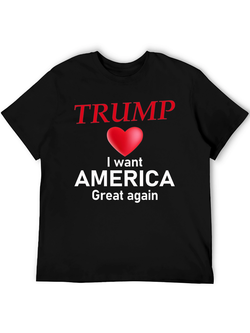 Trump I Love America T-Shirt - Great Again!