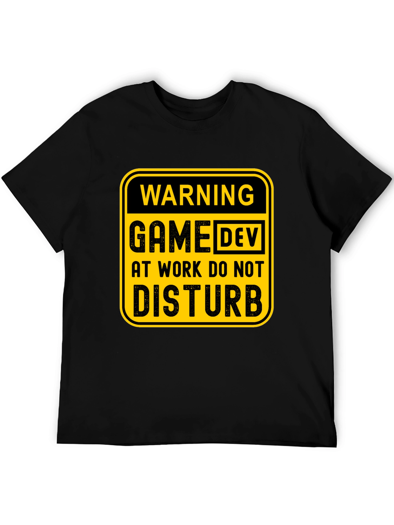 Game Dev At Work T-Shirt