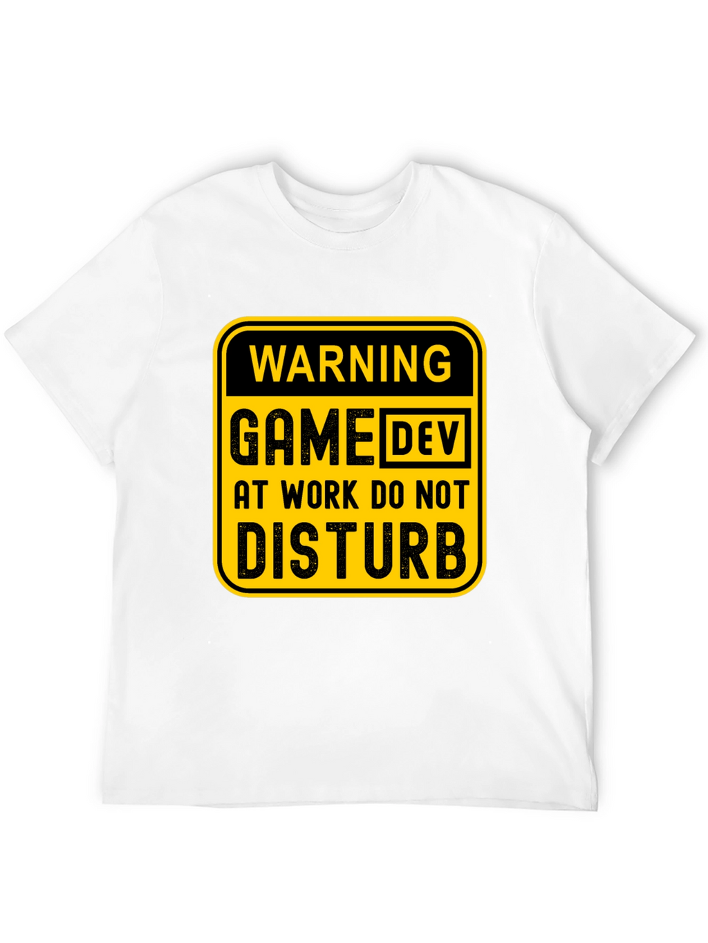 Game Dev At Work T-Shirt