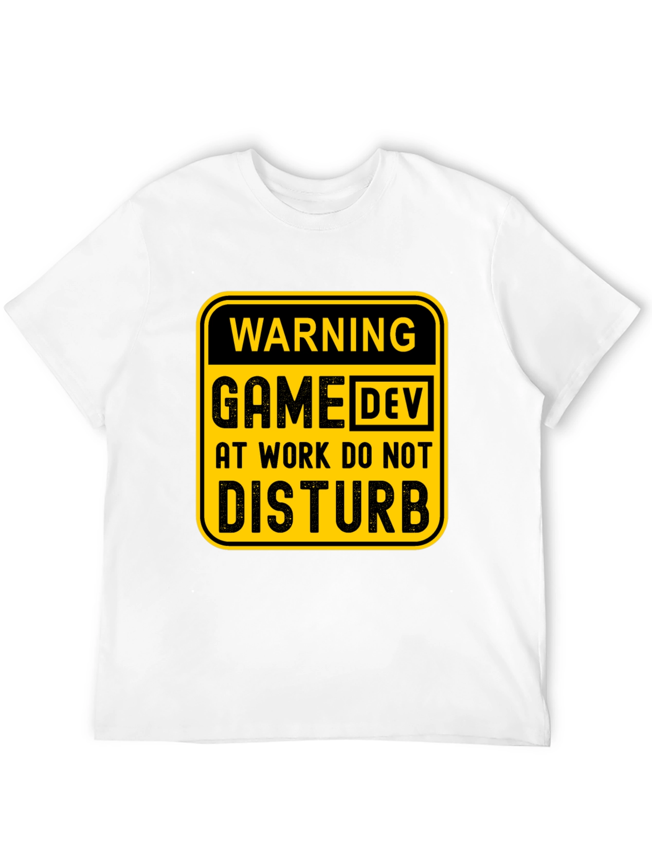 Game Dev At Work T-Shirt