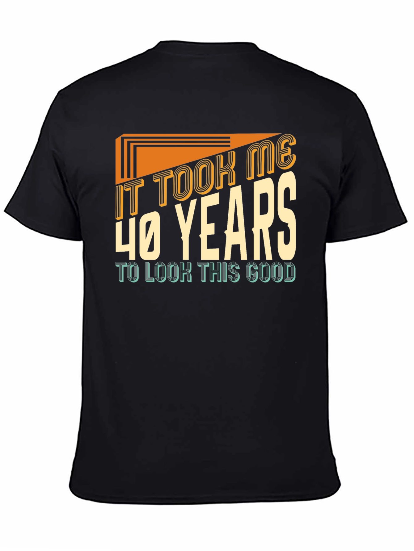 40 Years T-Shirt - Birthday Gift Idea