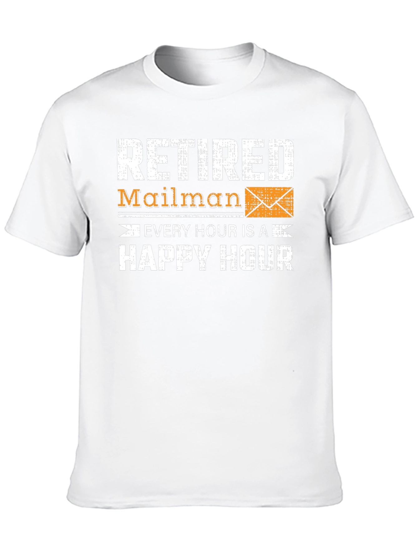 Retired Mailman Happy Hour Graphic Tee
