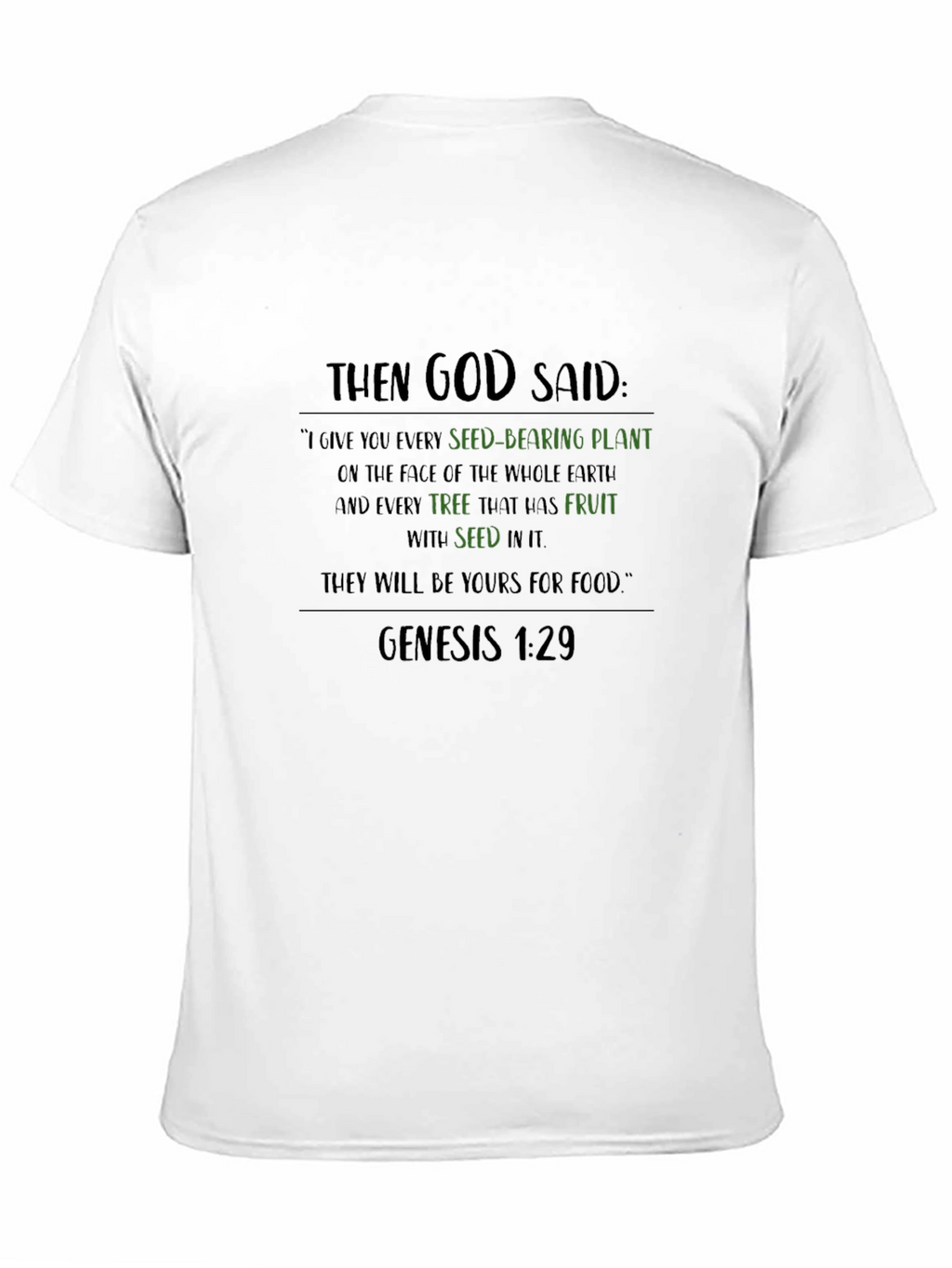 Genesis 1:29 T-Shirt - God Said Seed-Bearing Plant