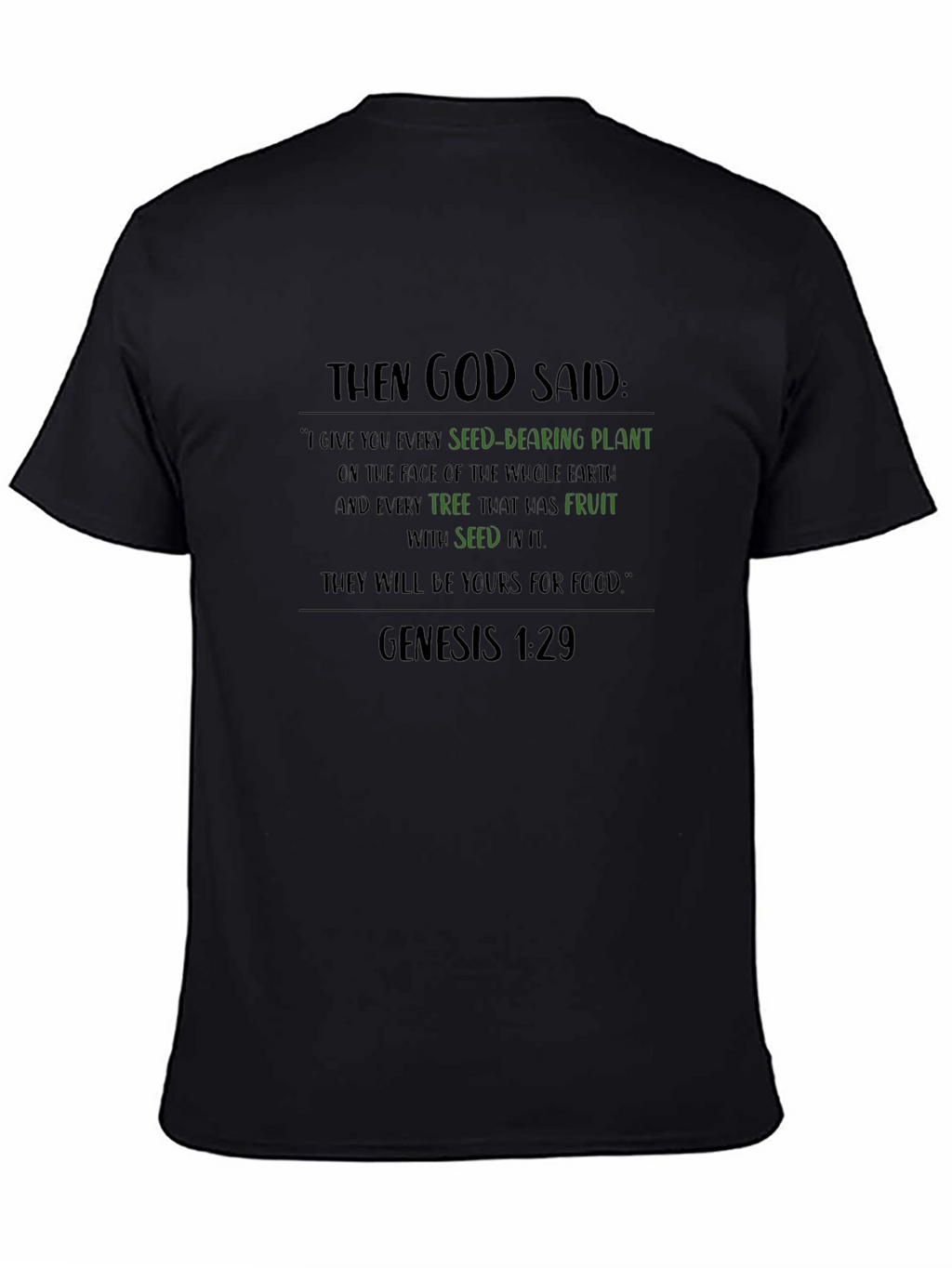 Genesis 1:29 T-Shirt - God Said Seed-Bearing Plant