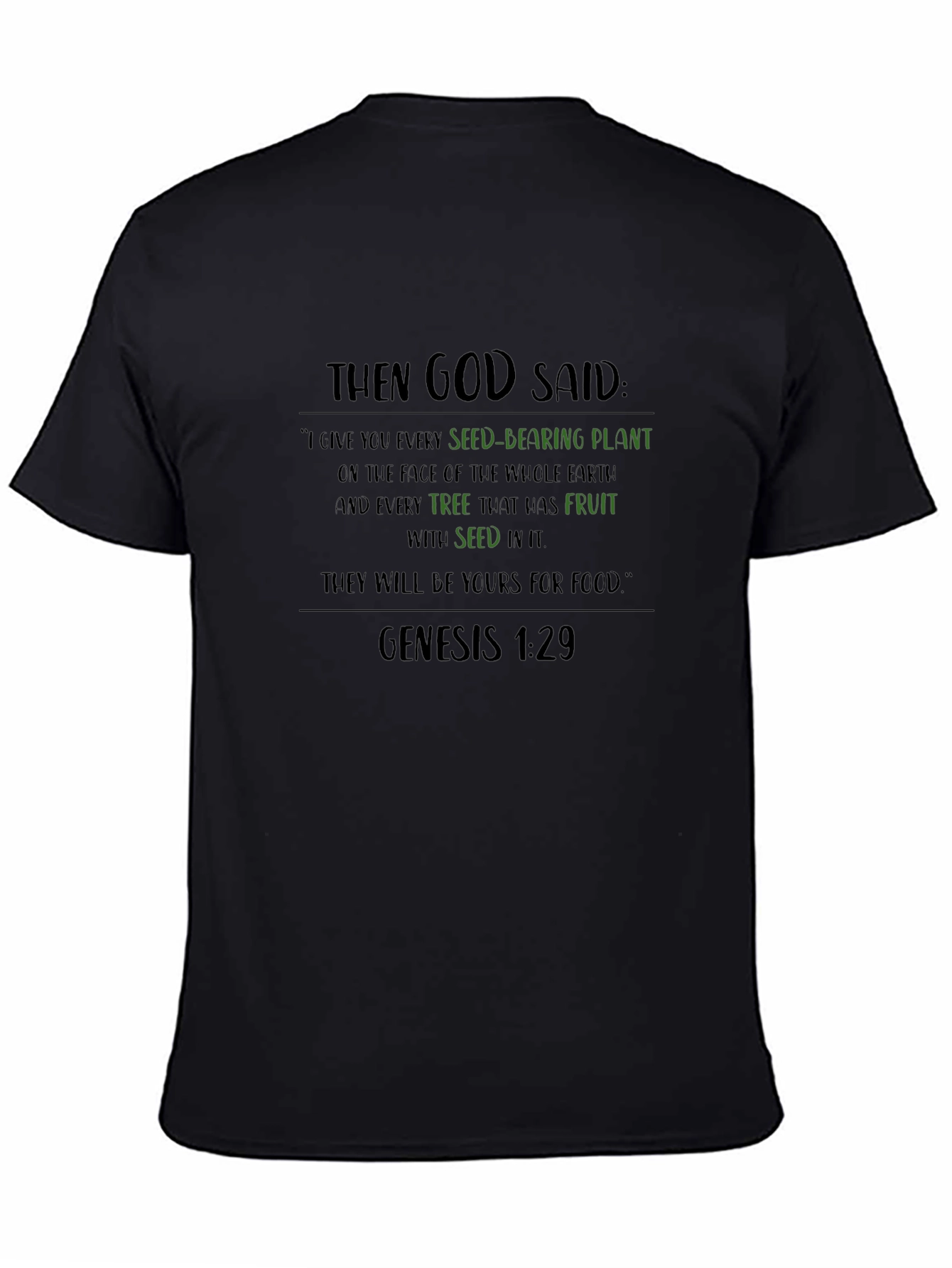 Genesis 1:29 T-Shirt - God Said Seed-Bearing Plant