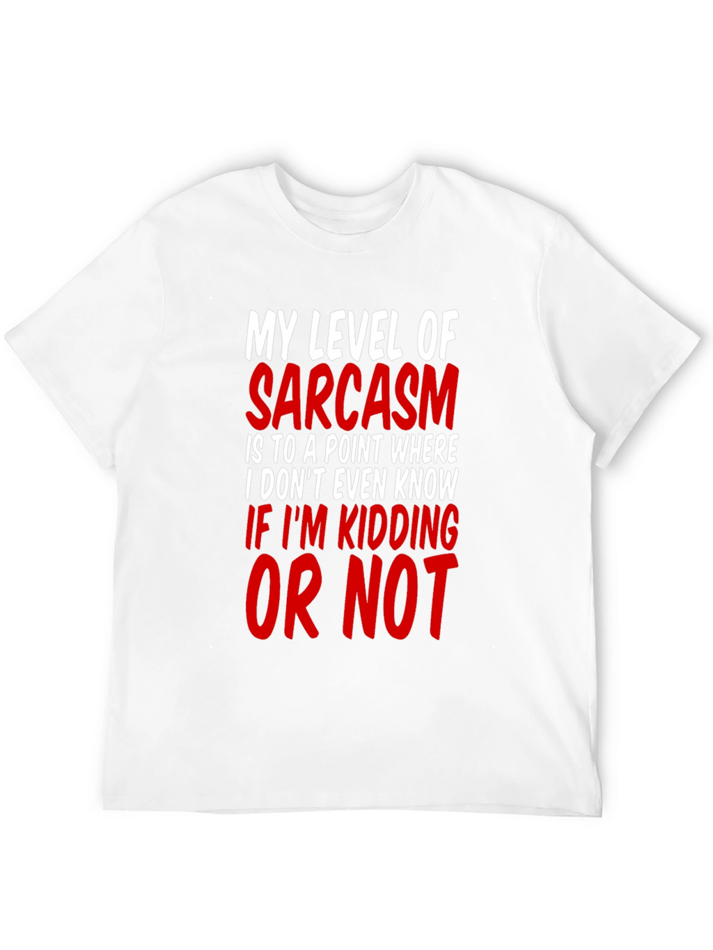 Sarcasm Level Mens T-Shirt Funny Graphic Tee