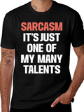 Sarcasm Talent Tee - Funny Graphic T-Shirt