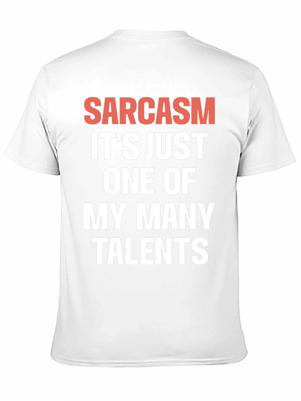 Sarcasm Talent Tee - Funny Graphic T-Shirt