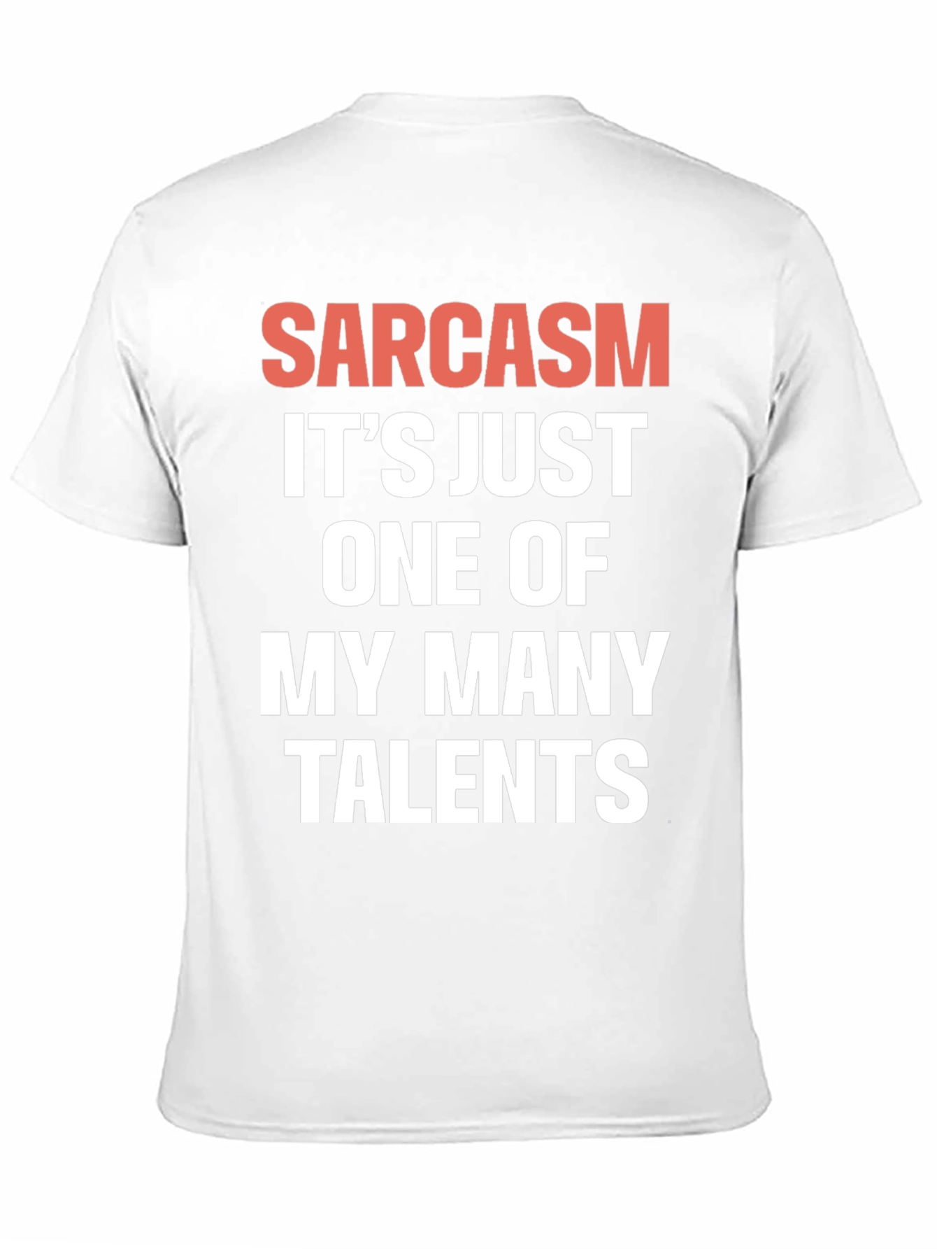 Sarcasm Talent Tee - Funny Graphic T-Shirt