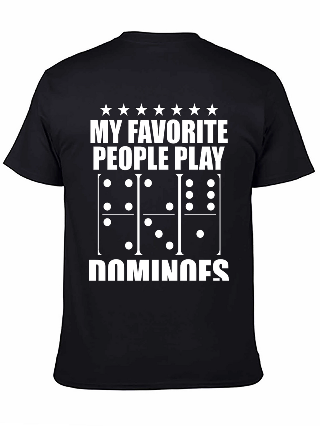 My Favorite People Play Dominoes Black T-Shirt