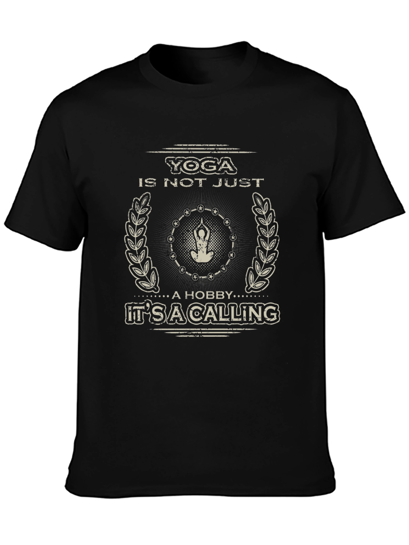 Yoga Is Not Just A Hobby T-Shirt
