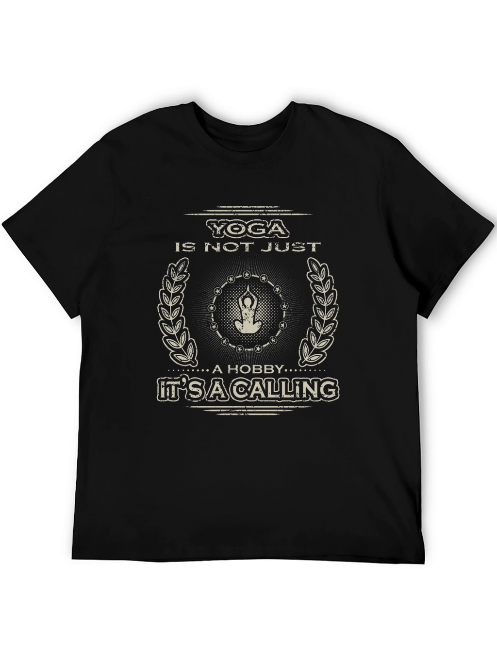 Yoga Is Not Just A Hobby T-Shirt