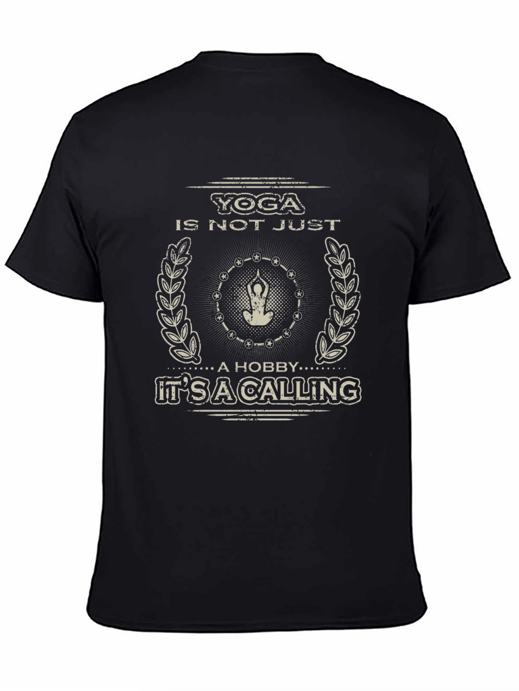 Yoga Is Not Just A Hobby T-Shirt