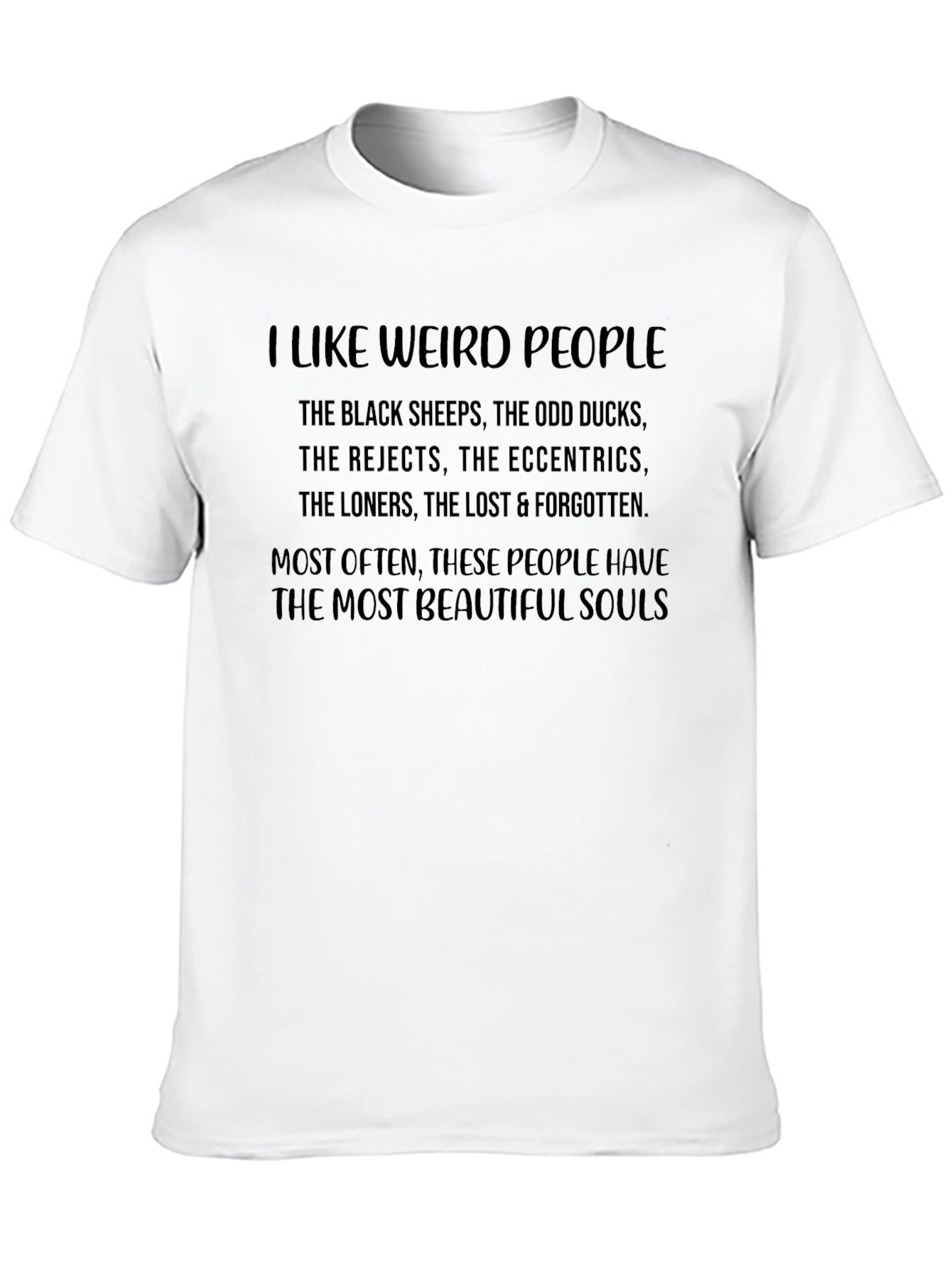 I Like Weird People Graphic Tee