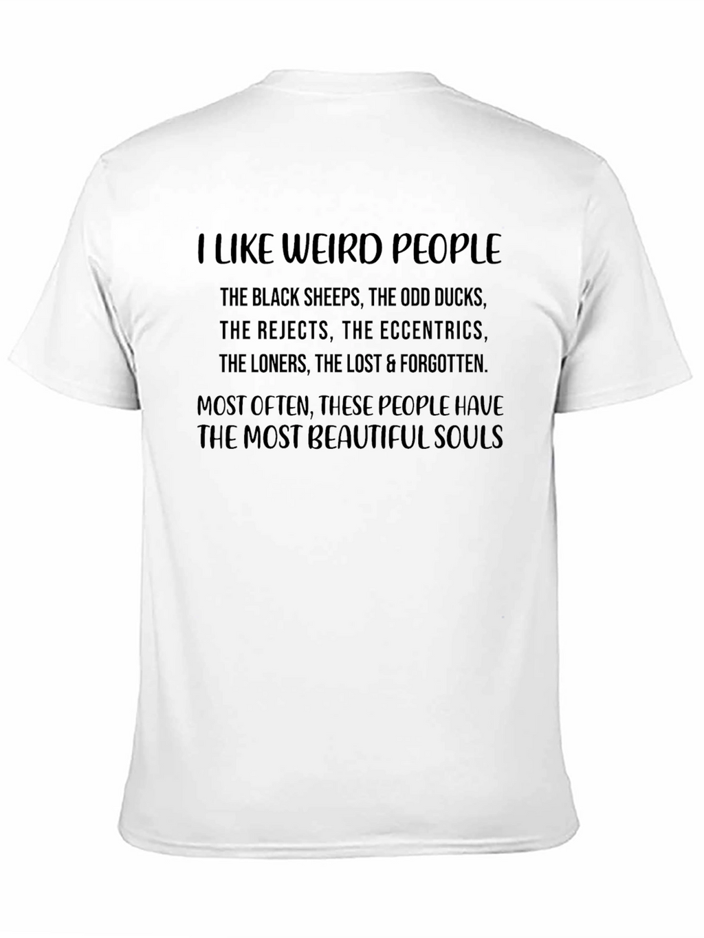 I Like Weird People Graphic Tee