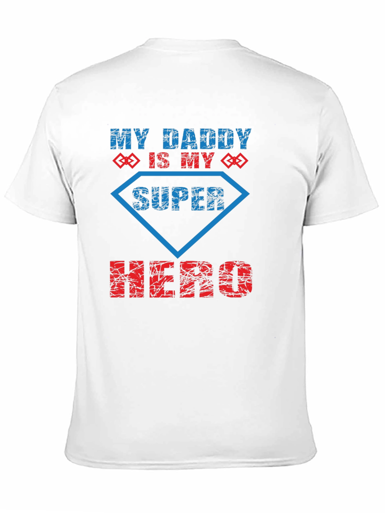 My Daddy is My Super Hero T-Shirt