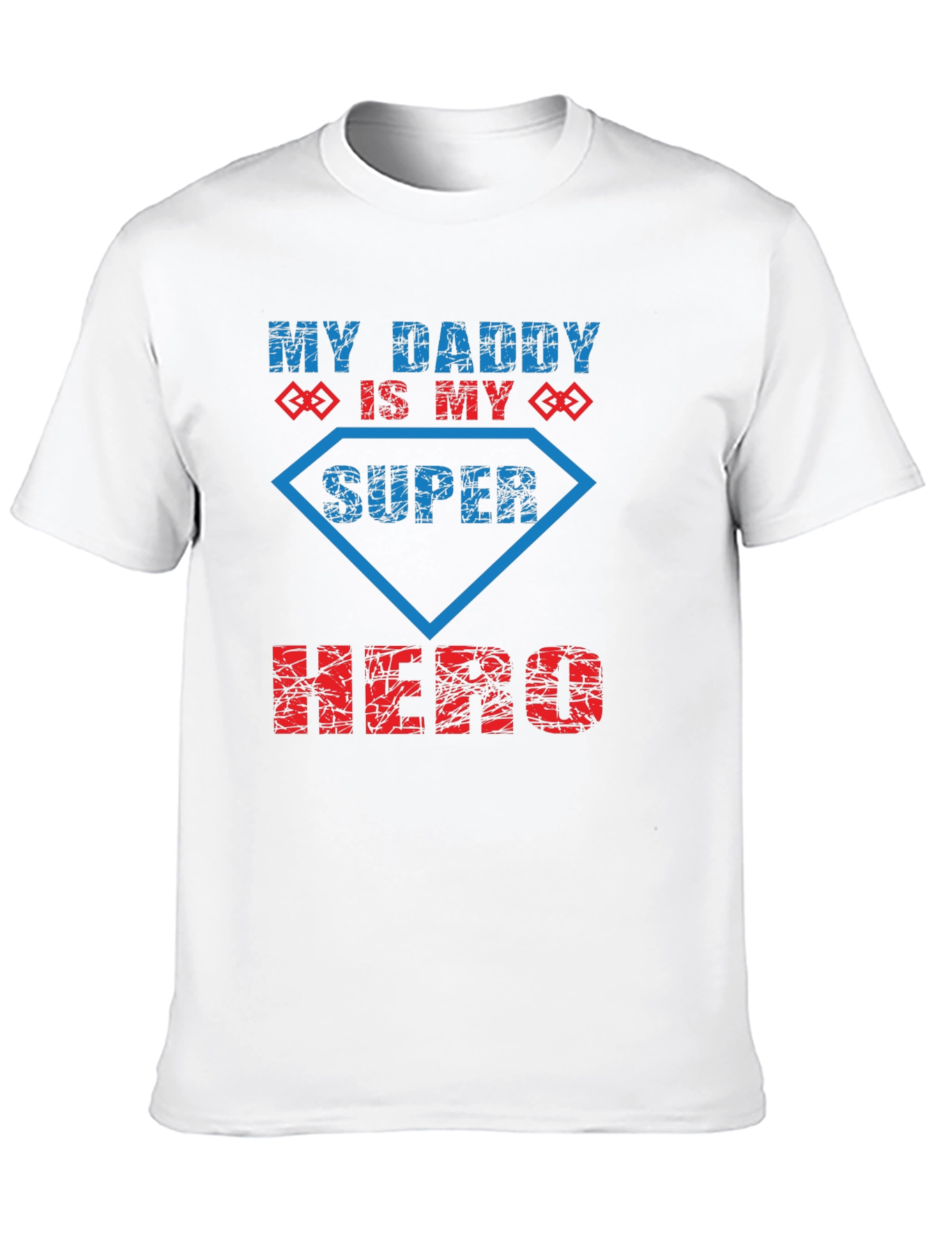 My Daddy is My Super Hero T-Shirt