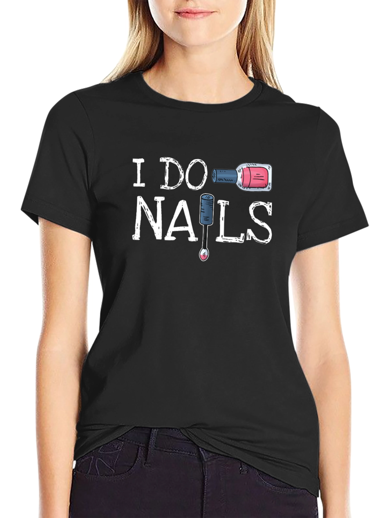 I Do Nails Graphic Tee - Nail Tech T-Shirt