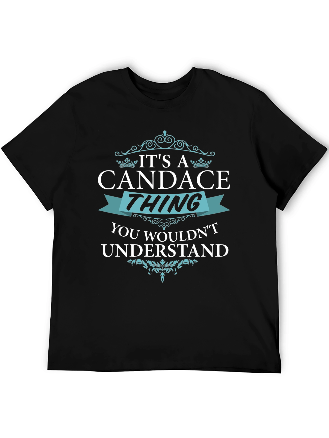 Its A Candace Thing Funny T-Shirt
