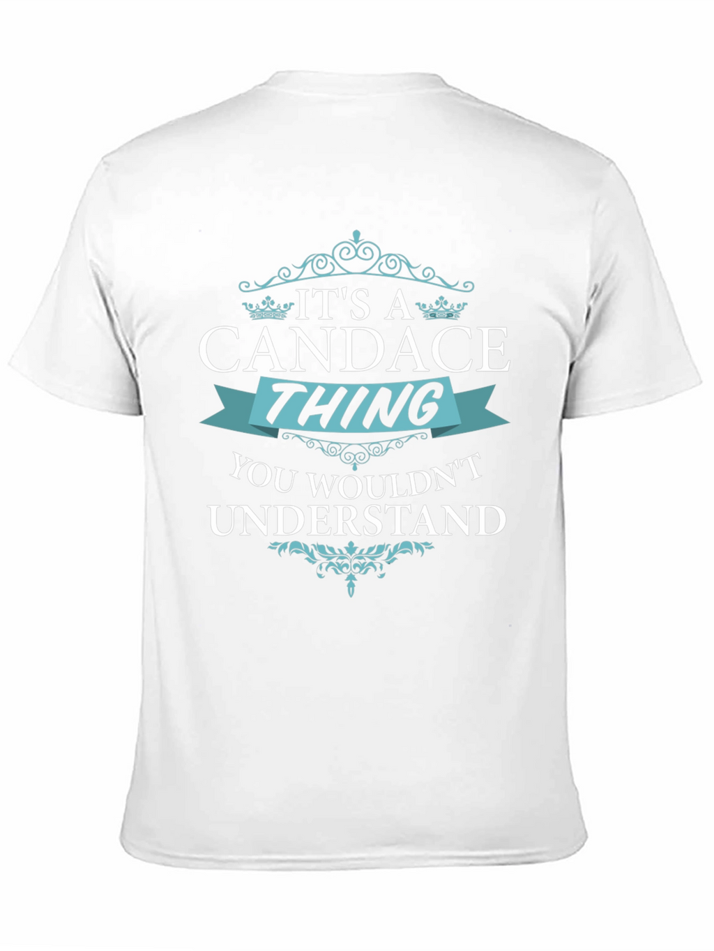 Its A Candace Thing Funny T-Shirt